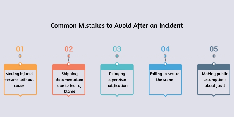 Common Mistakes to Avoid After an Incident